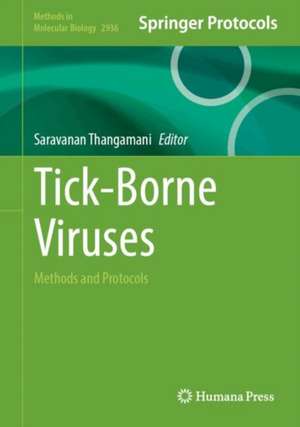 Tick-Borne Viruses de Saravanan Thangamani