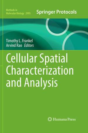 Cellular Spatial Characterization and Analysis de Timothy L. Frankel