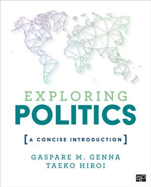 Exploring Politics de Gaspare M M Genna