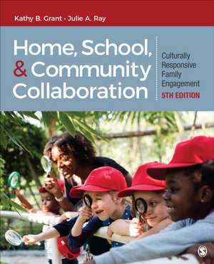 Home, School, and Community Collaboration de Kathy Beth Grant