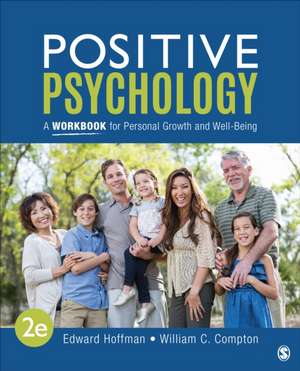 Positive Psychology: A Workbook for Personal Growth and Well-Being de Edward L. Hoffman