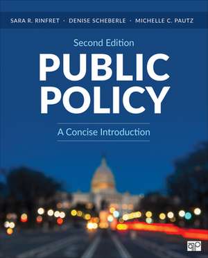 Public Policy: A Concise Introduction de Sara R. (Rose) Rinfret