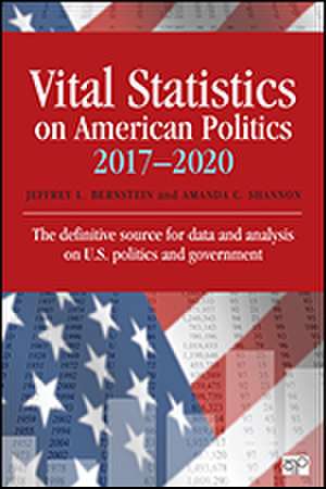 Vital Statistics on American Politics de Jeffrey L. Bernstein