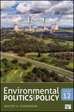 Environmental Politics and Policy de Walter A. Rosenbaum