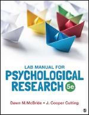 Lab Manual for Psychological Research de Dawn M Mcbride