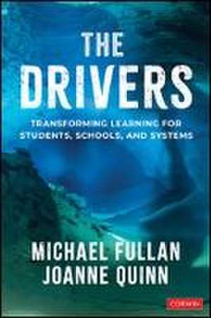 The Drivers de Michael Fullan