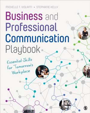 Business and Professional Communication Playbook de Michelle T Violanti