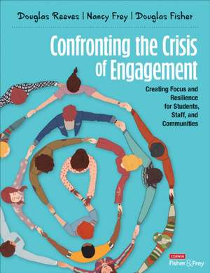 Confronting the Crisis of Engagement de Douglas B Reeves