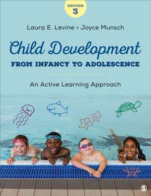 Child Development from Infancy to Adolescence de Laura E Levine