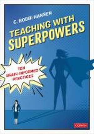 Teaching with Superpowers de C Bobbi Hansen