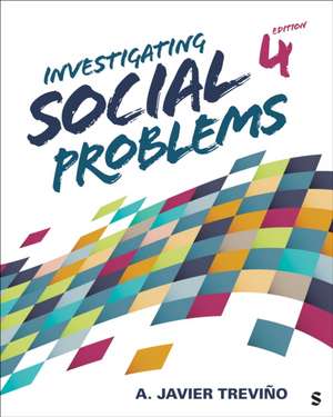 Investigating Social Problems de A Javier Trevino