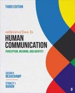 Introduction to Human Communication de Susan R Beauchamp