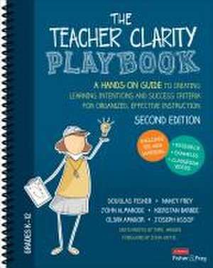 The Teacher Clarity Playbook, Grades K-12 de Douglas Fisher