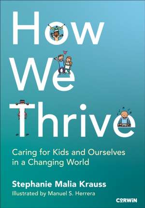 How We Thrive de Manuel Herrera