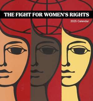 The Fight for Women's Rights 2025 Wall Calendar de Pomegranate