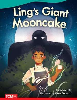 Ling's Giant Mooncake de Selina Li Bi