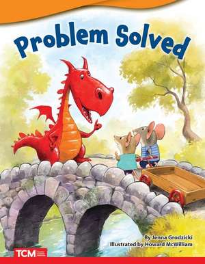 Problem Solved de Jenna Grodzicki