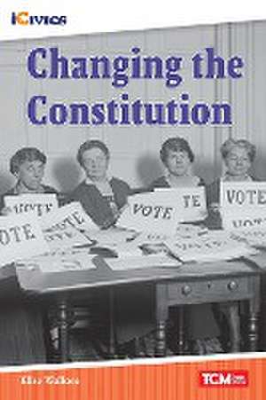 Changing the Constitution de Elise Wallace