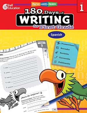 180 Days of Writing for First Grade (Spanish) de Jodene Lynn Smith