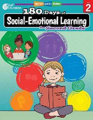 180 Days of Social-Emotional Learning for Second Grade de Kris Hinrichsen