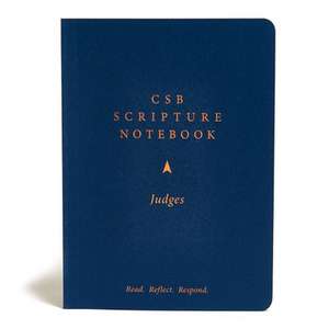 CSB Scripture Notebook, Judges de Csb Bibles By Holman