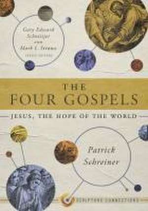 The Four Gospels de Patrick Schreiner