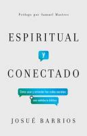 Espiritual Y Conectado de Josué Barrios