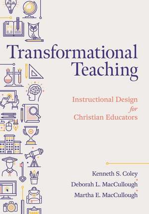 Transformational Teaching de Kenneth S Coley