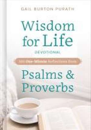 Wisdom for Life Devotional de Gail Purath