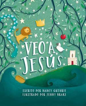 Veo a Jesús de Nancy Guthrie