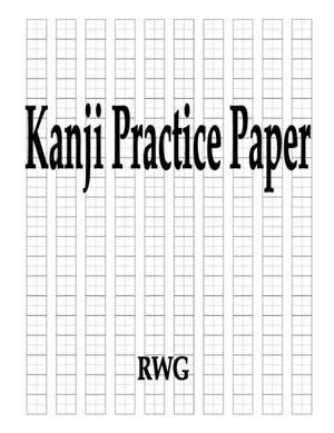 Kanji Practice Paper de Rwg
