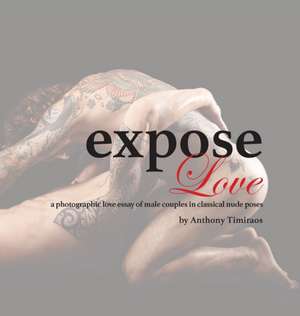 expose Love de Anthony Timiraos