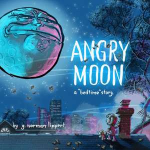 Angry Moon de G. Norman Lippert