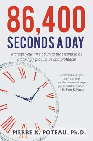 86,400 Seconds a Day de Pierre Poteau