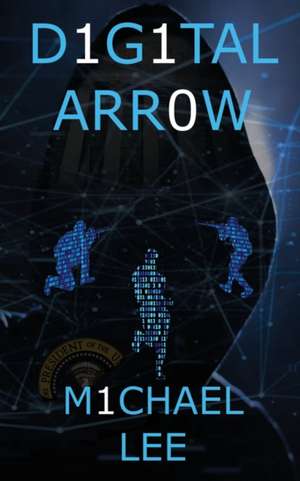 Digital Arrow de Michael Lee