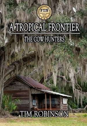 A Tropical Frontier de Tim Robinson