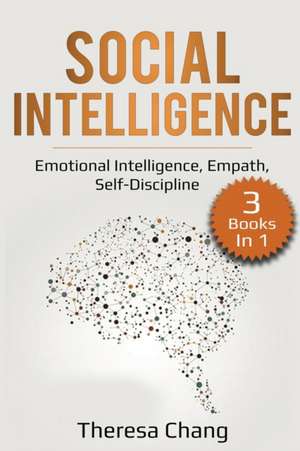 Social Intelligence de Theresa Chang