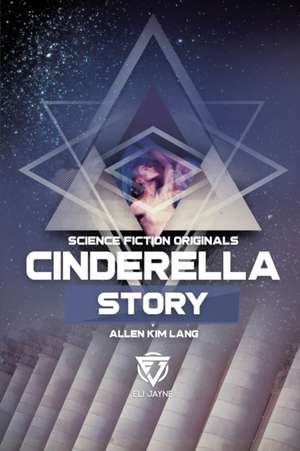 Cinderella Story de Allen Kim Lang