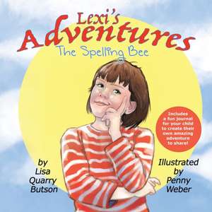 Lexi's Adventures de Lisa Quarry Butson