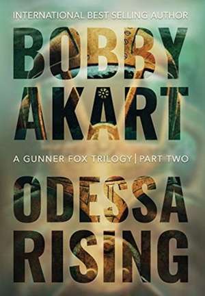 Odessa Rising de Bobby Akart