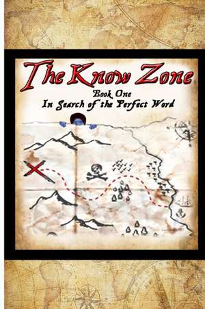 The Know Zone de D L Rehfield