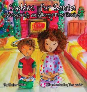 Cookies for Santa de Skylar Miller