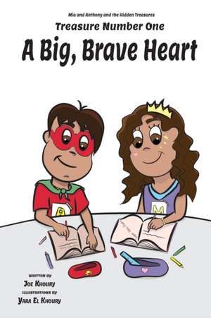 A Big, Brave Heart de Joe Khoury