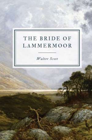 The Bride of Lammermoor de Walter Scott