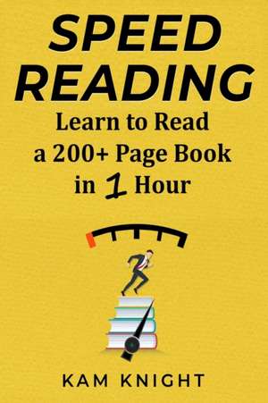 Speed Reading de Kam Knight