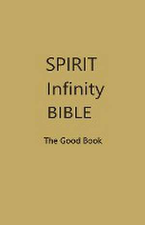 SPIRIT Infinity Book (Dark Yellow Cover) de Contributing Editors