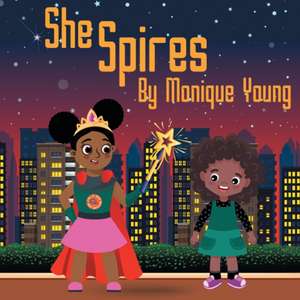 She Spires de Monique Young