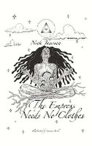 The Empress Needs No Clothes de Nick Jameson