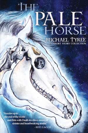 The Pale Horse de Michael S Tyree