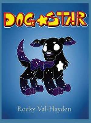 DogStar de Rocky Val-Hayden